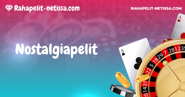 Nostalgiapelit – Katso parhaat nostalgiapelit ja pelaa nyt!